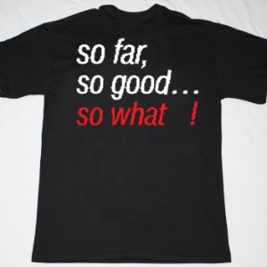 MEGADETH SO FAR,SO GOOD,SO WHAT '88 NEW BLACK T-SHIRT