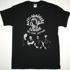 ANTI NOWHERE LEAGUE HELL FOR LEATHER NEW BLACK T-SHIRT
