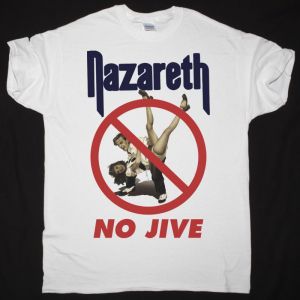 NAZARETH NO JIVE TOUR NEW WHITE T SHIRT