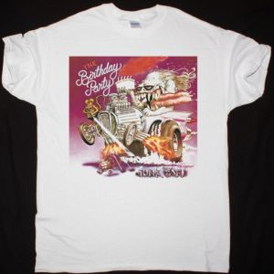 THE BIRTHDAY PARTY JUNKYARD NEW WHITE T-SHIRT