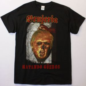 BRUJERIA MATANDO GUEROS MAKE AMERICA NEW BLACK T-SHIRT