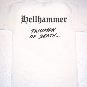 HELLHAMMER TRIUMPH OF DEATH'83 NEW WHITE T-SHIRT
