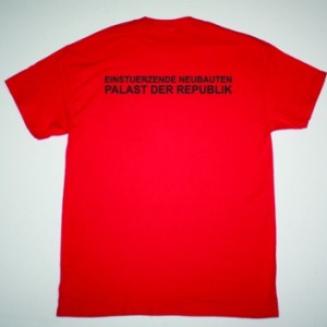 EINSTÜRZENDE NEUBAUTEN PALAST DER REPUBLIK NEW RED T-SHIRT