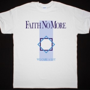 FAITH NO MORE WE CARE A LOT NEW WHITE T-SHIRT