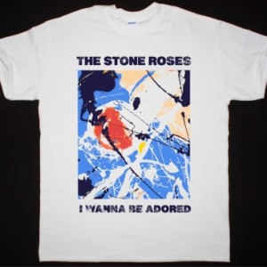THE STONE ROSES A WANNA BE ADORED NEW WHITE T SHIRT
