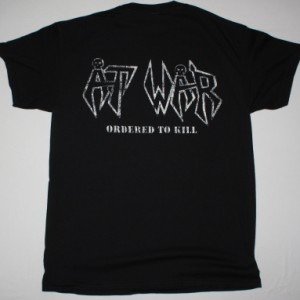 AT WAR ORDERED TO KILL NEW BLACK T-SHIRT