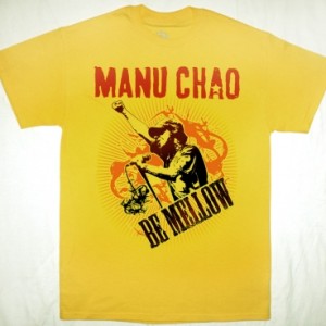 MANU CHAO BE MELLOW  NEW YELLOW T-SHIRT