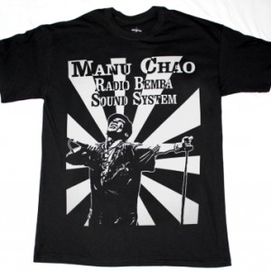MANU CHAO RADIO BEMBA SOUND SYSTEM  NEW BLACK T-SHIRT