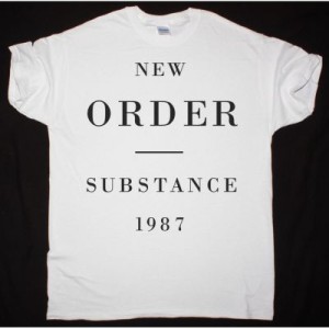 NEW ORDER SUBSTANCE NEW WHITE T SHIRT